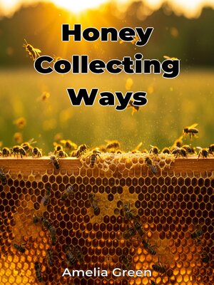 cover image of Honey Collecting Ways
